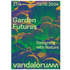 Affisch Garden Futures: Designing with Nature
