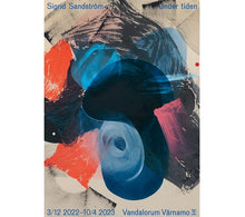 Ladda upp bild till gallerivisning, Affisch Sigrid Sandström: Under tiden
