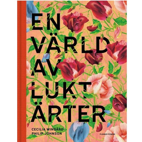 En värld av luktärter