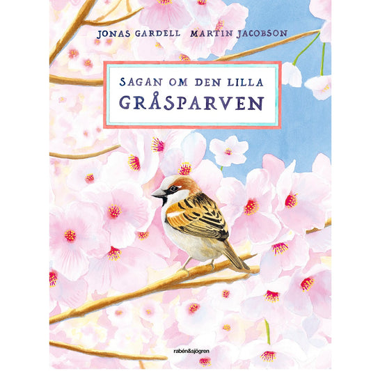 Sagan om den lilla gråsparven